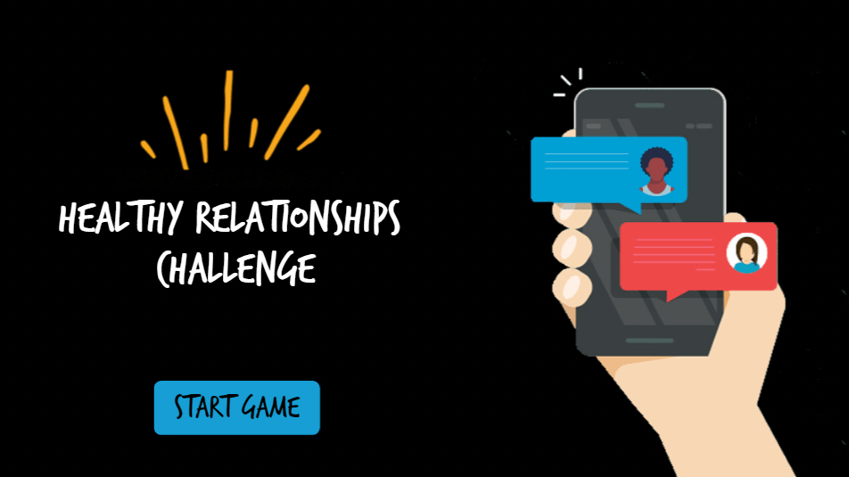 Screenshot of the challenge title page that says Healthy Relationships Challenge: Start Game