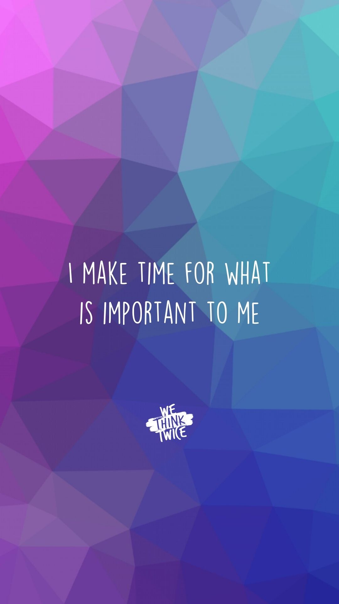 I make time for what is important to me