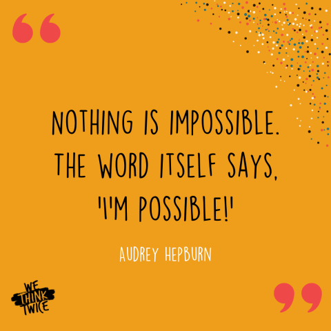 Quote by Audrey Hepburn