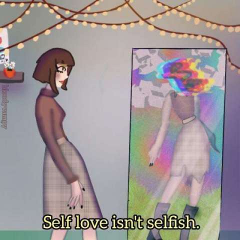A girl with black hair looks in the mirror, and text on the image reads, "Self love isn't selfish".