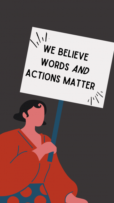 We believe words and actions matter